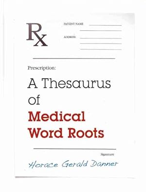 Image du vendeur pour Thesaurus of Medical Word Roots mis en vente par GreatBookPrices