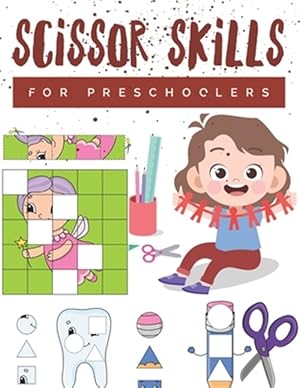 Immagine del venditore per Scissor Skills for Preschoolers: Cutting practice worksheets for preschoolers to kindergarteners, cut and paste activity book ages 3-5 with 100 pages. venduto da GreatBookPrices