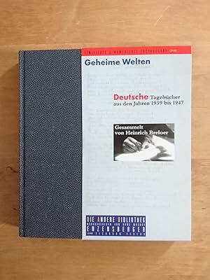 Seller image for Geheime Welten - Deutsche Tagebcher aus den Jahren 1939 bis 1947 for sale by Antiquariat Birgit Gerl