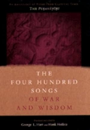 Seller image for Four Hundred Songs of War and Wisdom : An Anthology of Poems from Classical Tamil for sale by GreatBookPrices