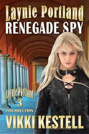Bild des Verkufers fr Laynie Portland, Renegade Spy zum Verkauf von GreatBookPrices