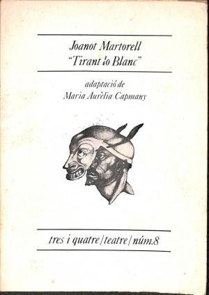 TIRANT LO BLANC adaptació de María Aurelia Capmany