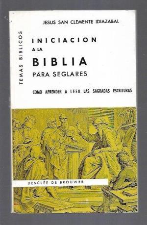 Immagine del venditore per INICIACIN A LA BIBLIA PARA SEGLARES venduto da Librovicios