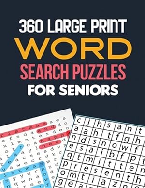 Seller image for 360 Large Print Word Search Puzzles for Seniors: Word Search Brain Workouts, Word Searches to Challenge Your Brain, Brian Game Book for Seniors in Thi for sale by GreatBookPrices