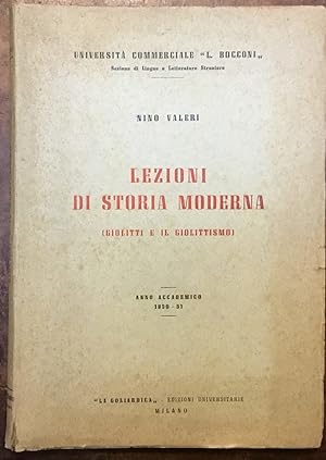 Lezioni di Storia moderna (Giolitti e il Giolittismo). Anno Accademico 1950-51