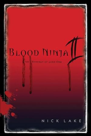 Bild des Verkufers fr Blood Ninja II: The Revenge of Lord Oda zum Verkauf von buchversandmimpf2000