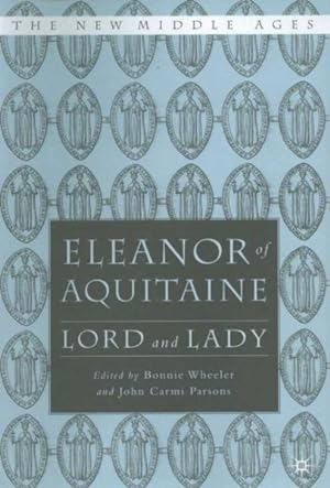 Immagine del venditore per Eleanor of Aquitaine : Lord and Lady venduto da GreatBookPrices