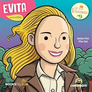 Image du vendeur pour Evita para nixs: Dirigente poltica y actriz argentina -Language: spanish mis en vente par GreatBookPrices