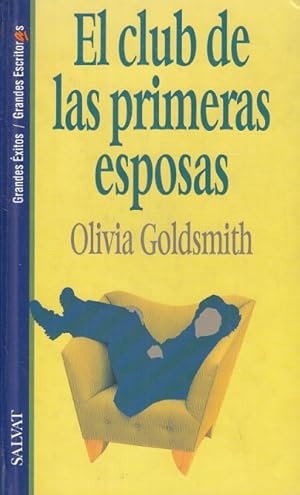 Seller image for EL CLUB DE LAS PRIMERAS ESPOSAS for sale by Librera Vobiscum