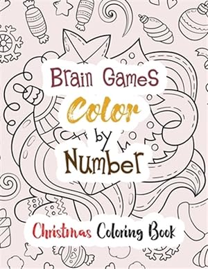 Seller image for Brain Games Color by Number: Christmas Coloring Book, Color by Number Books, A Christian Coloring Book gift card alternative, Guided Coloring Book for sale by GreatBookPrices
