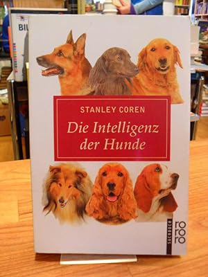 Bild des Verkufers fr Die Intelligenz der Hunde, aus dem Amerikanischen von Hans-Joachim Maass, zum Verkauf von Antiquariat Orban & Streu GbR