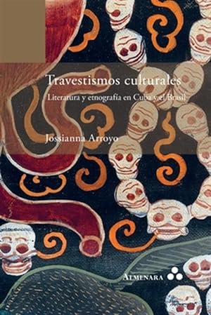 Imagen del vendedor de Travestismos culturales. Literatura y etnografa en Cuba y el Brasil -Language: spanish a la venta por GreatBookPrices