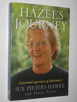 Seller image for Hazel's Journey : A Personal Experience of Alzheimer's for sale by Manyhills Books