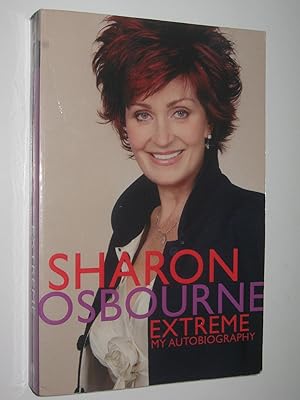 Immagine del venditore per Sharon Osbourne Extreme : My Autobiography venduto da Manyhills Books