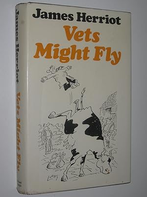 Vets Might Fly - All Creatures Great and Small Series #5