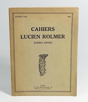 Seller image for Cahiers Lucien Rolmer (1880-1916) numro cinq for sale by Librairie L'Autre sommeil