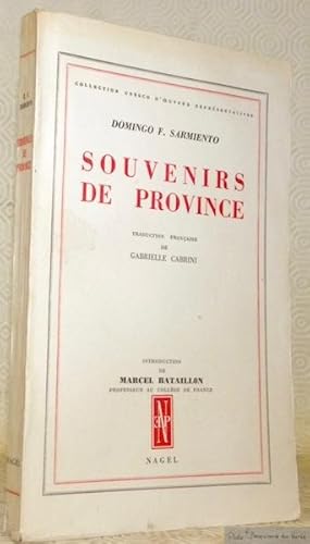 Bild des Verkufers fr Souvenirs de province. Traduction franaise de Gabrielle Cabrini. Introduction de Marcel Bataillon.Collection Unesco d'oeuvres reprsentatives. zum Verkauf von Bouquinerie du Varis