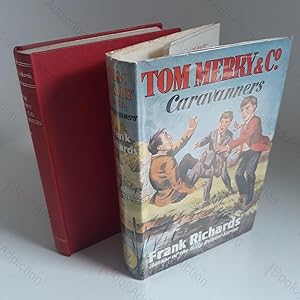 Tom Merry & Co : Caravanners (Signed and Inscribed Association copy)