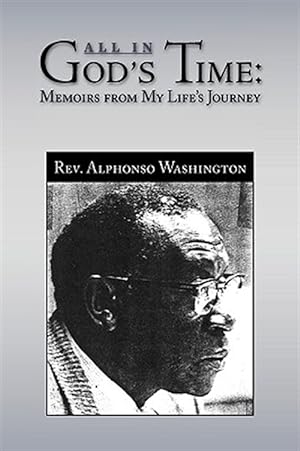 Seller image for All in Gods Time : Memoirs from My Life?s Journey for sale by GreatBookPrices