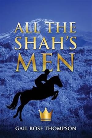 Bild des Verkufers fr All the Shah's Men zum Verkauf von GreatBookPrices