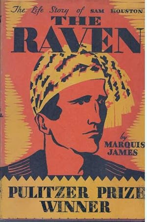 Seller image for THE RAVEN.; The Life Story of Sam Houston for sale by High-Lonesome Books