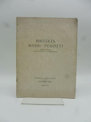 Raccolta Rossi-Pedotti. Opere di pittura dell'Ottocento e contemporanea