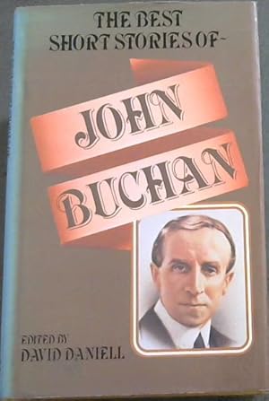 Image du vendeur pour The Best Short Stories of John Buchan mis en vente par Chapter 1