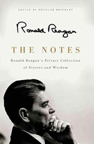 Seller image for Notes : Ronald Reagan's Private Collection of Stories and Wisdom for sale by GreatBookPrices