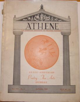 Imagen del vendedor de Athene. The American Magazine of Hellenic Thought. Vol. VIII, No. 3, Autumn 1947. Greek-American Poetry & Arts. a la venta por Wittenborn Art Books