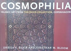 Seller image for Cosmophilia : Islamic Art from The David Collection, Copenhagen. McMullen Museum of Art, Boston College : September 1 - December 31, 2006. for sale by Wittenborn Art Books