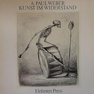 Seller image for A. Paul Weber : Kunst im Widerstand : das antifaschistische Werk. for sale by Wittenborn Art Books