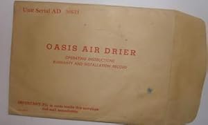 Oasis Air Dryer. Operating Instructions Warranty And Installation Record. Unit Serial AD 50631.