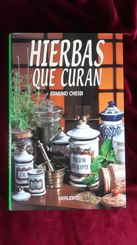 Seller image for Hierbas que curan for sale by Llibreria Fnix