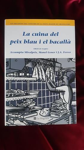 Seller image for La cuina del peix blau i el bacall for sale by Llibreria Fnix