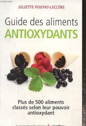 Bild des Verkufers fr Guide des aliments antioxydants zum Verkauf von Le-Livre