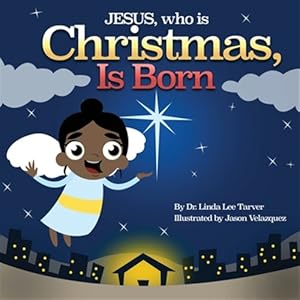 Image du vendeur pour JESUS, WHO IS CHRISTMAS IS BORN mis en vente par GreatBookPrices