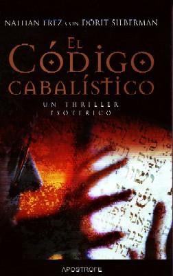 EL CODIGO CABALISTICO. UN THRILLER ESOTERICO