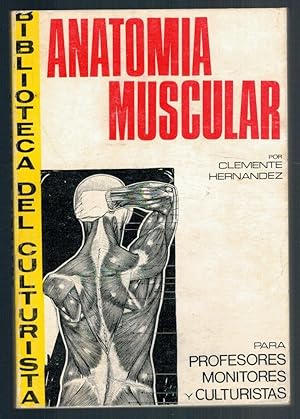 Seller image for ANATOMA MUSCULAR PARA PROFESORES, MONITORES Y CULTURISTAS for sale by Librera Dilogo