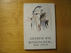 Seller image for Gdybym byl Rotszyldem. for sale by Polish Bookstore in Ottawa