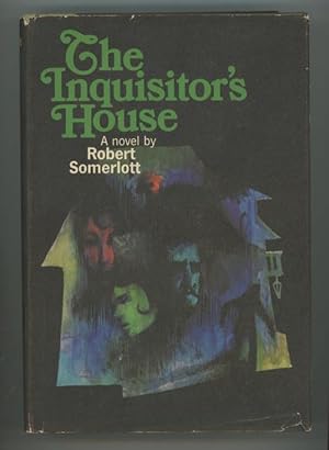 Seller image for The Inquisitor's House by Robert Somerlott (First Edition) for sale by Heartwood Books and Art