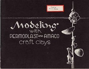 Modeling With Permoplast and AMACO Craft Clays Booklet Number 2