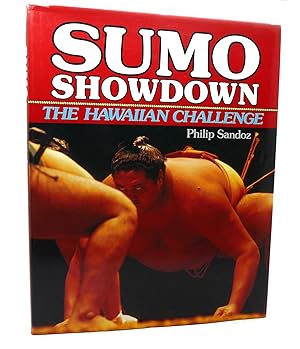 Imagen del vendedor de SUMO SHOWDOWN The Hawaiian Challenge a la venta por Rare Book Cellar