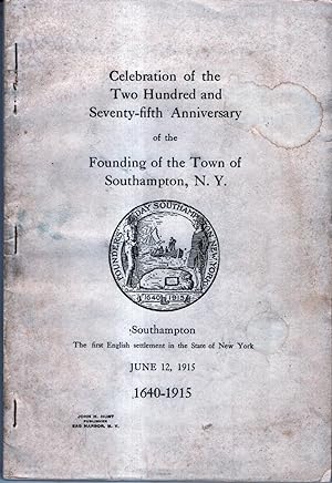 Celebration of the Two Hundred and Seventy-fifth Anniversary of the Founding of the Town of South...