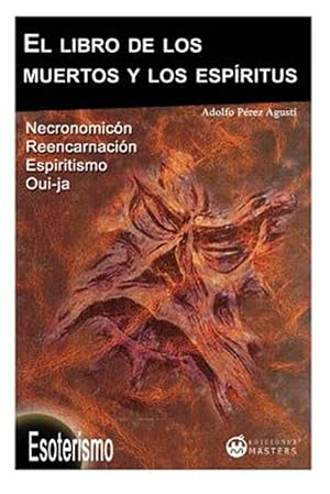Imagen del vendedor de El libro de los muertos y los espiritus -Language: spanish a la venta por GreatBookPrices
