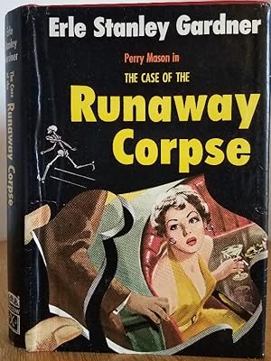 Seller image for THE CASE OF THE RUNAWAY CORPSE for sale by MARIE BOTTINI, BOOKSELLER