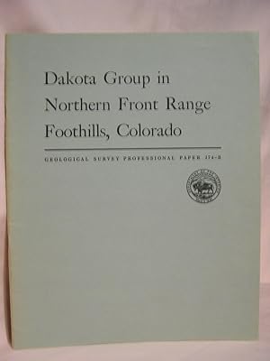 Immagine del venditore per DAKOTA GROUP IN NORTHERN FRONT RANGE FOOTHILLS, COLORADO: PROFESSIONAL PAPER 274-B venduto da Robert Gavora, Fine & Rare Books, ABAA