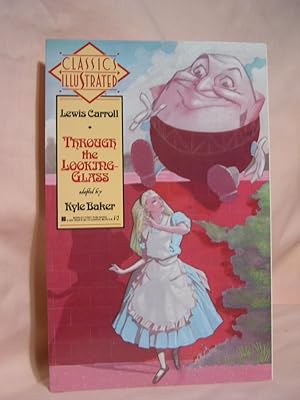 Seller image for THROUGH THE LOOKING-GLASS. CLASSICS ILLUSTRATED NUMBER THREE for sale by Robert Gavora, Fine & Rare Books, ABAA