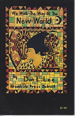 Imagen del vendedor de We Walk the Way of the New World a la venta por Beasley Books, ABAA, ILAB, MWABA