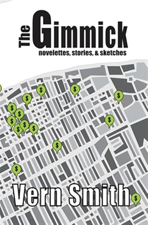 Image du vendeur pour The Gimmick: Novelettes, stories, and sketches mis en vente par GreatBookPrices