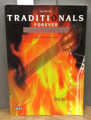 Traditionals Forever: Gitarre. Dt. /Engl. Incl. CD